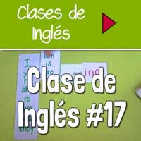 Clase 17: Presente Continuo/Progresivo en Inglés [VIDEO]