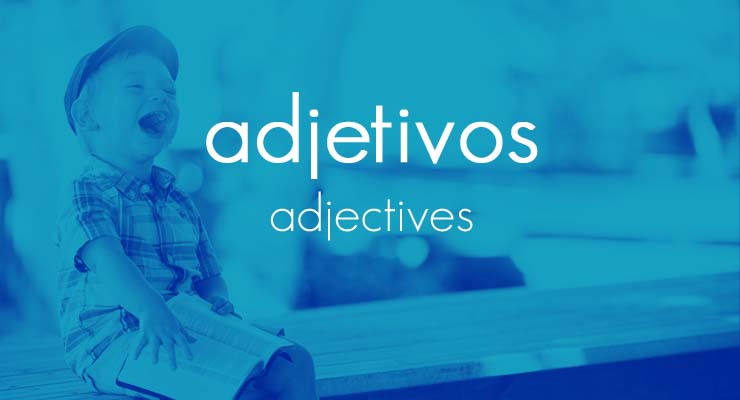 Adjetivos en Inglés | Adjectives