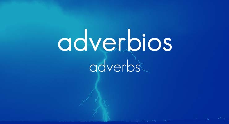 Adverbios en Inglés | Adverbs