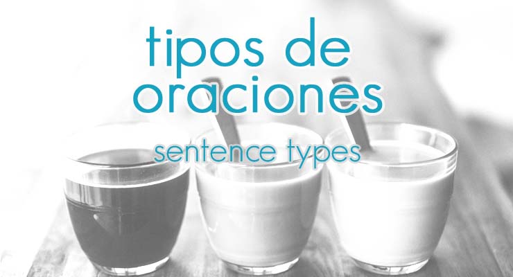 Tipos de Oraciones | Sentences in English